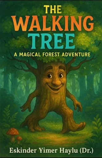 The Walking Tree: A Magical Forest Adventure - 9798284419694