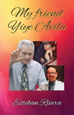 My friend Yiye Avila