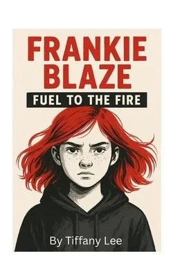 Frankie Blaze Book 2 Frankie Doesn't Play Nice