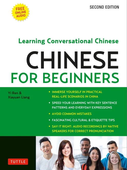 Mandarin Chinese For Beginners: Learning Conversational Chinese (Fully Romanized And Free Online Audio)