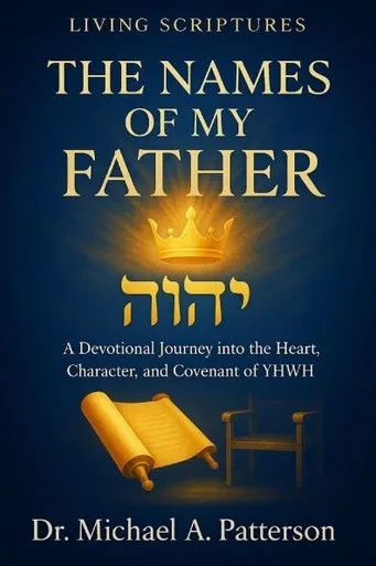 The Names of My Father: A Journey into Divine Intimacy