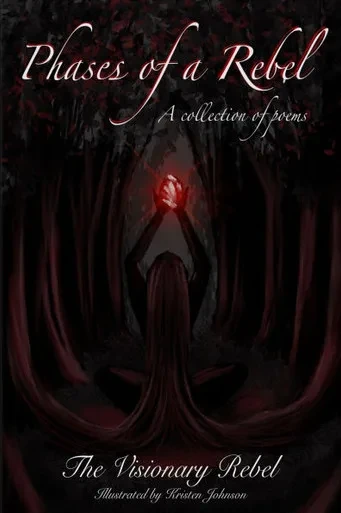 Phases of a Rebel: A Collection of Poems