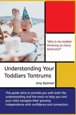 Understanding Your Toddlers Tantrums
