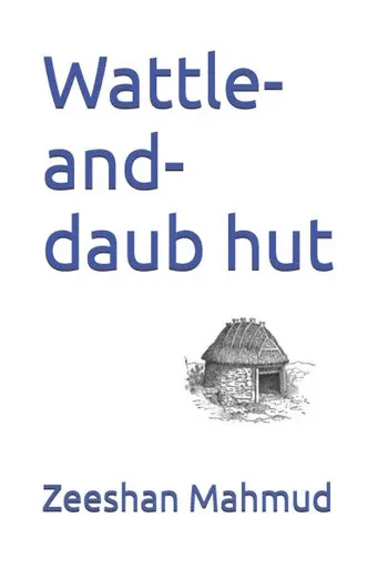 Wattle-and-daub hut