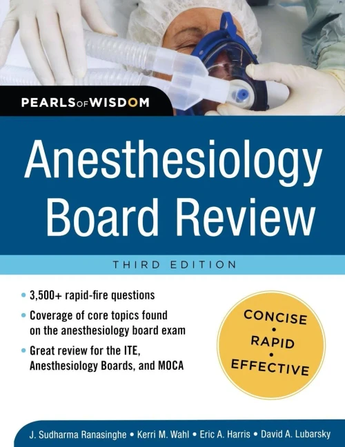 Anesthesiology Board Review Pearls Of Wisdom 3/E (Pearls Of Wisdom Medicine)