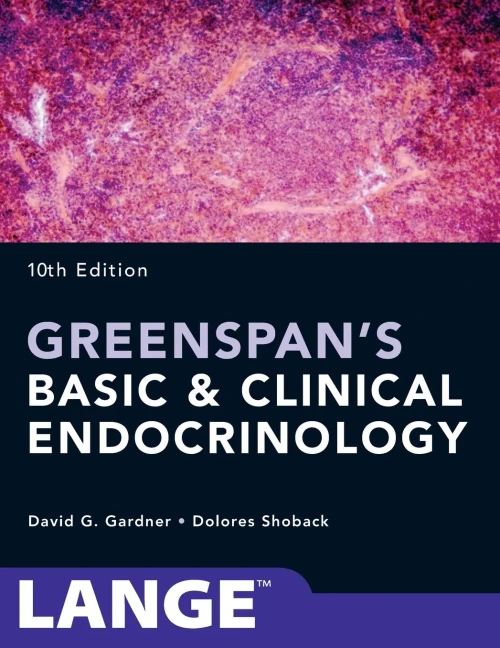 Greenspan'S Basic And Clinical Endocrinology, Tenth Edition (Greenspan'S Basic & Clinical Endocrinology)