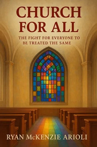 Church For All: The Fight for Everyone to Be Treated the Same