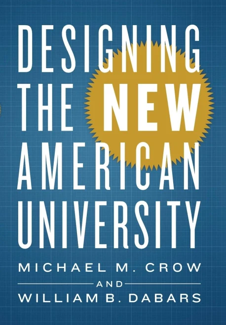 Designing The New American University