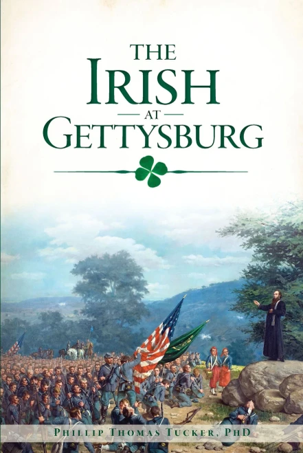 The Irish At Gettysburg (Civil War Series)