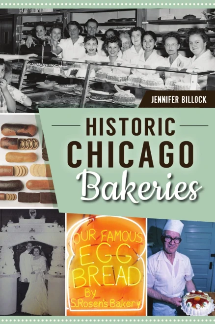Historic Chicago Bakeries (American Palate)