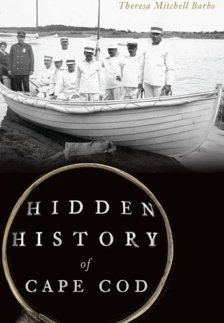 Hidden History Of Cape Cod