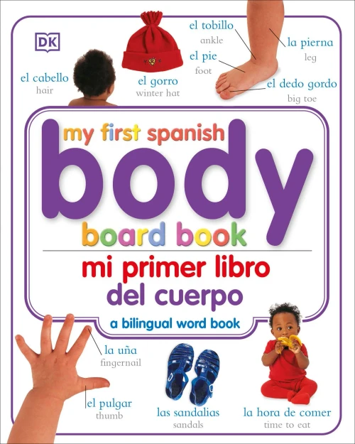Mi Primer Libro Del Cuerpo/My First Body Board Book