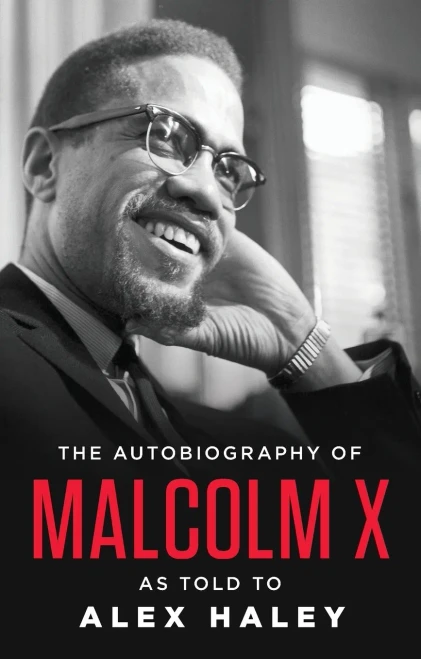 The Autobiography Of Malcolm X (As Told To Alex Haley)