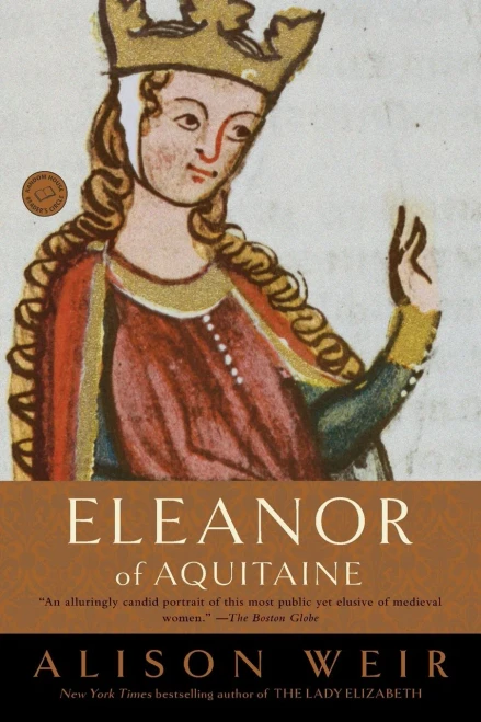Eleanor Of Aquitaine: A Life (Ballantine Reader'S Circle)
