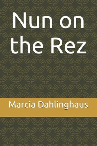 Nun on the Rez