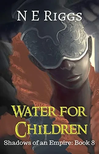 Water for Children (Shadows of an Empire)