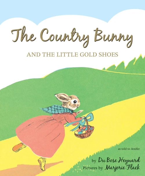The Country Bunny And The Little Gold Shoes 75Th Anniversary Edition