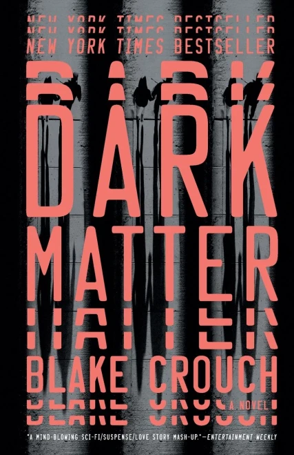 Dark Matter: A Novel - Paperback