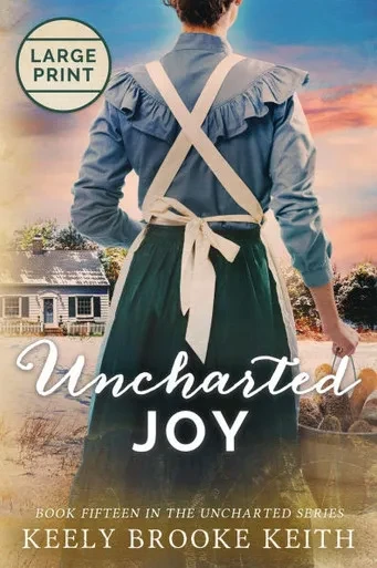 Uncharted Joy: Large Print