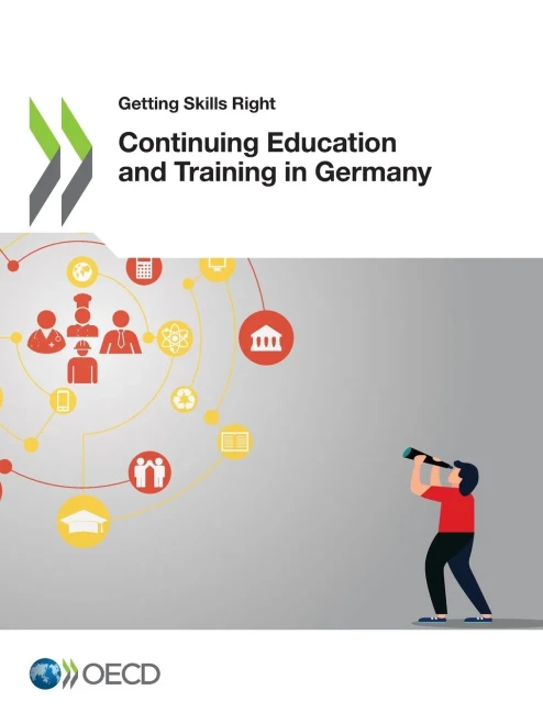 Getting Skills Right Continuing Education And Training In Germany