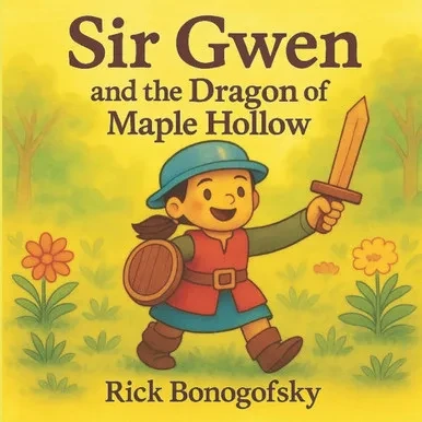 Sir Gwen and the Dragon of Maple Hollow