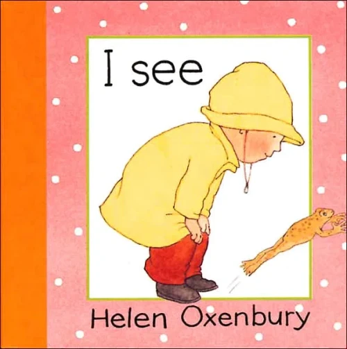 I See (Baby Beginner Board Books)