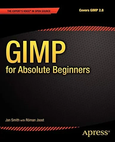 Gimp For Absolute Beginners