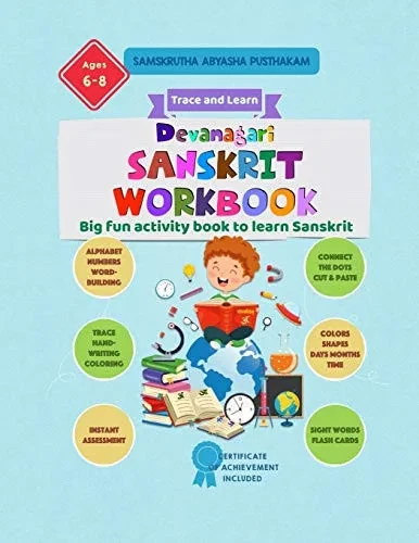 Devanagari Sanskrit Workbook - Samskrutha abyasha pusthakam: Big fun activity book to learn Sanskrit (Sanskrit for kids)