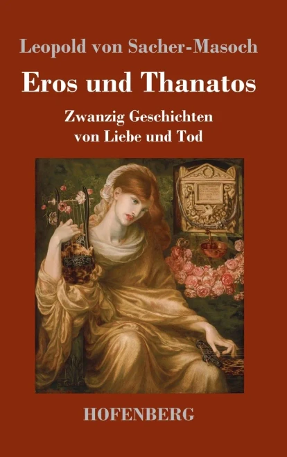 Eros Und Thanatos: Zwanzig Geschichten Von Liebe Und Tod (German Edition) - Hardcover