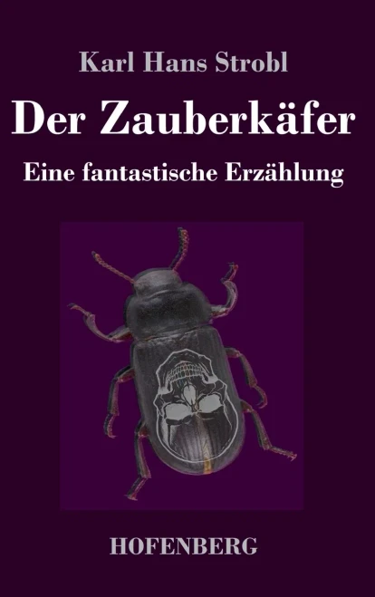 Der Zauberk?Ñfer: Eine Fantastische Erz?Ñhlung (German Edition) - Hardcover