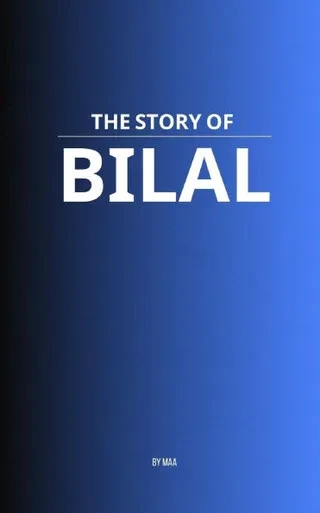 The Story of Bilal - 9798288991103