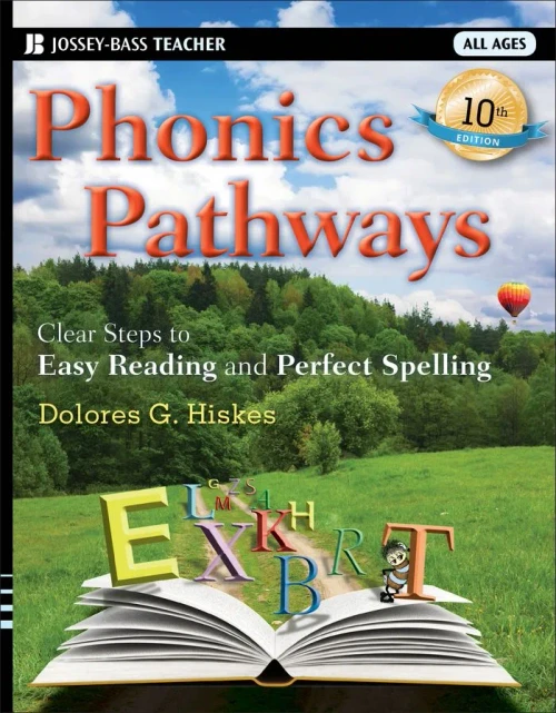 Phonics Pathways: Clear Steps To Easy Reading And Perfect Spelling, 10Th Edition