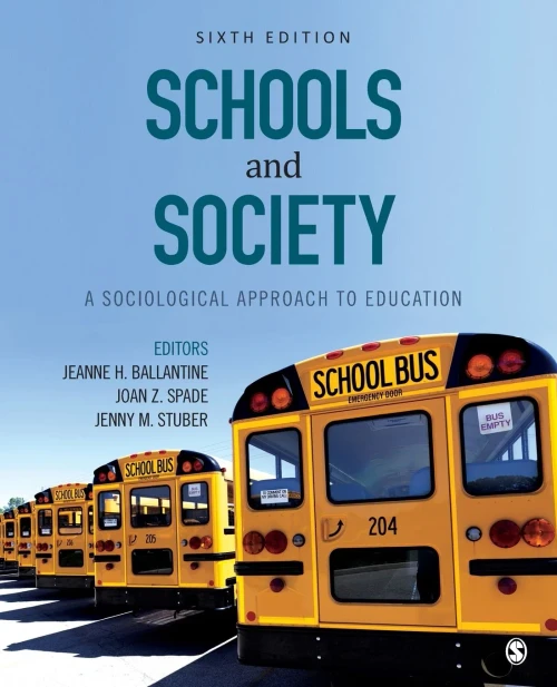 Schools And Society: A Sociological Approach To Education