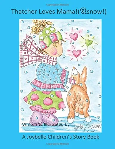 Thatcher Loves Mama! (& Snow!)