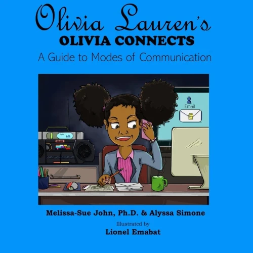 Olivia Connects: A Guide to Modes of Communication (Olivia Lauren)
