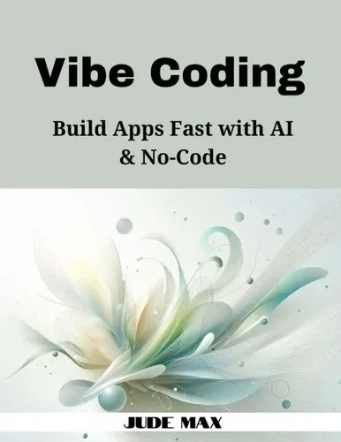 Vibe Coding: Build Apps Fast with AI & No-Code