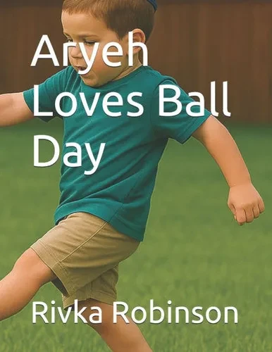 Aryeh Loves Ball Day