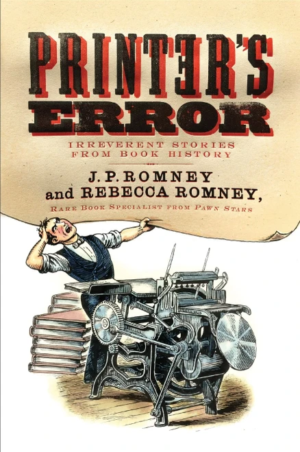 Printer'S Error: Irreverent Stories From Book History