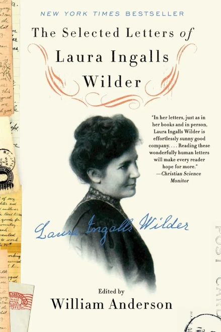 The Selected Letters Of Laura Ingalls Wilder