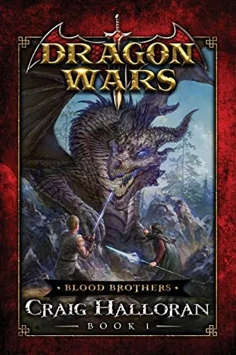 Blood Brothers: Dragon Wars - Book 1