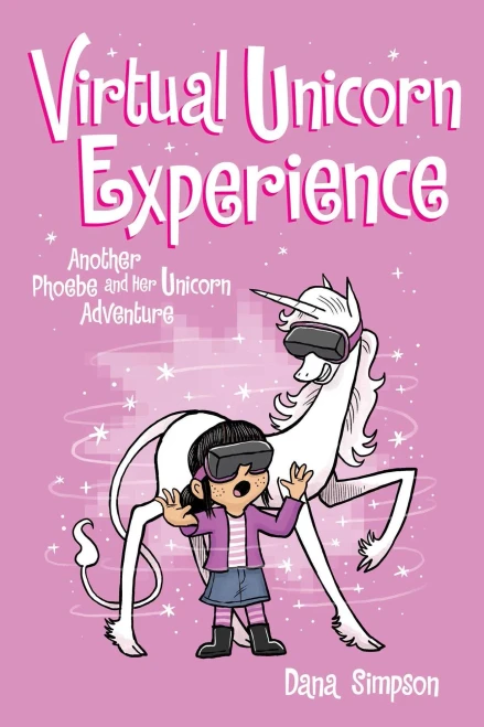 Virtual Unicorn Experience: Another Phoebe And Her Unicorn Adventure (Volume 12)