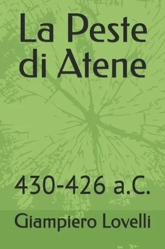 La Peste di Atene: 430-426 a.C.