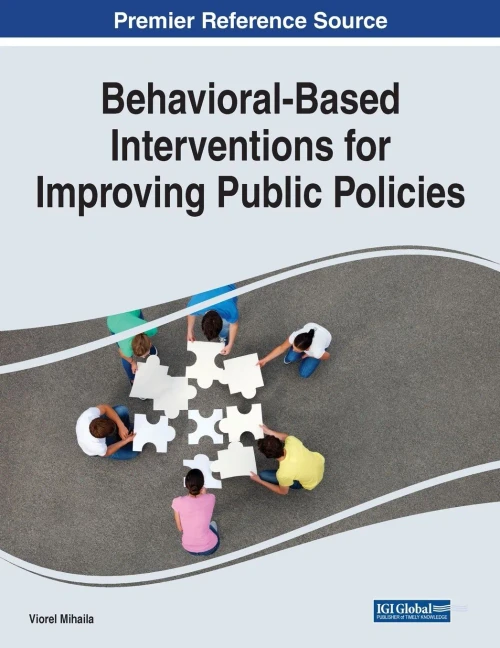 Behavioral Based Interventions For Improving Public Policies