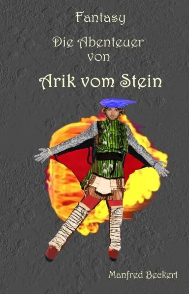 Die Abenteuer von Arik vom Stein: Fantasy
