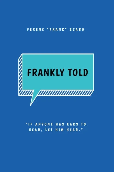 Frankly Told