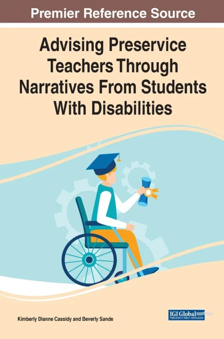 Advising Preservice Teachers Through Narratives From Students With Disabilities - Hardcover