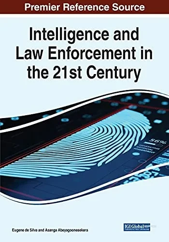 Intelligence And Law Enforcement In The 21St Century - Paperback