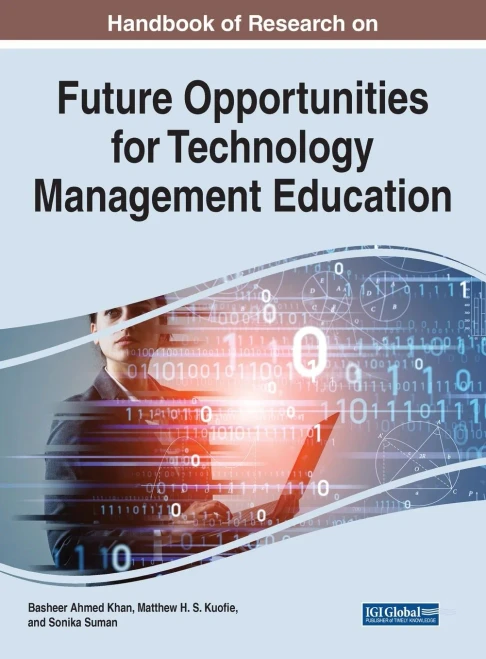 Handbook Of Research On Future Opportunities For Technology Management Education
