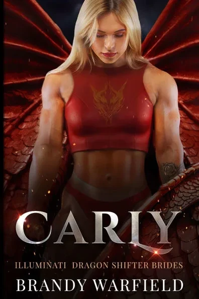 Carley: Illuminati Dragon Shifter Brides