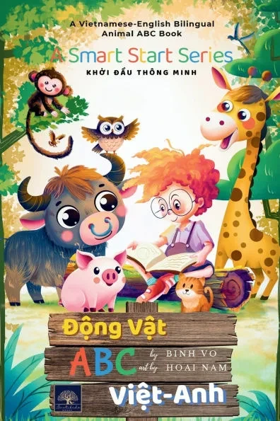 Động Vật ABC Việt Anh: Vietnamese-English Bilingual Animal ABC Book